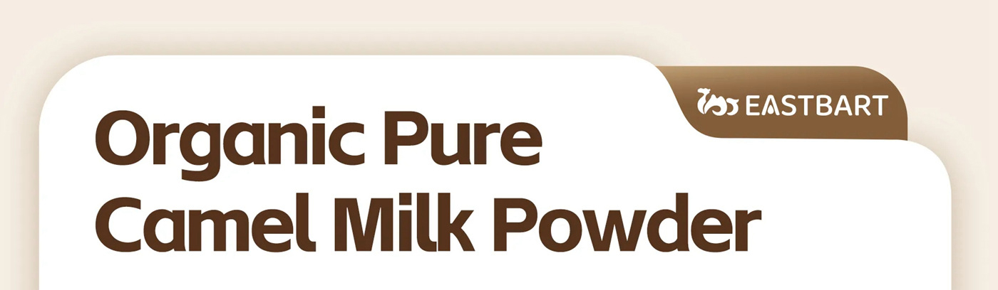 EASTBART Oganic Camel Milk Powder